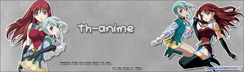Th-anime: Hungarian anime, and design maker fan page! // CLOSED